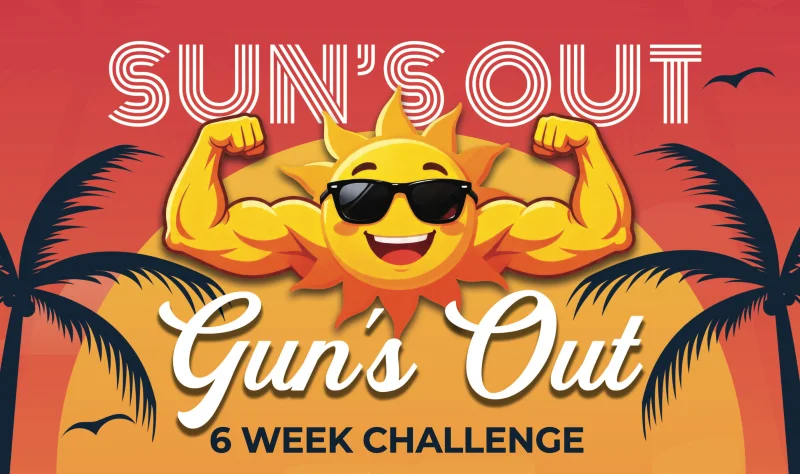 Promotional banner for a six-week 'Sun's Out Guns Out' challenge; cartoon sun with sunglasses and flexed arms against a sunset background.